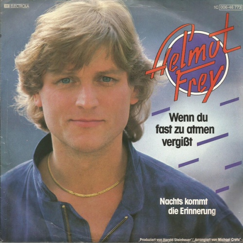 7", Single Helmut Frey - Wenn Du Fast Zu Atmen Vergißt