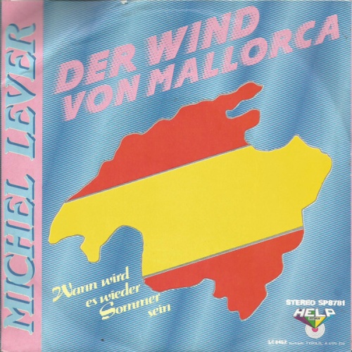 7", Single Michel Lever - Der Wind Von Mallorca