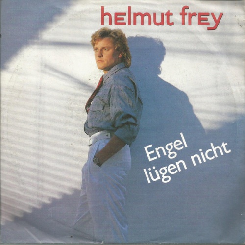 7", Single Helmut Frey - Engel Lügen Nicht