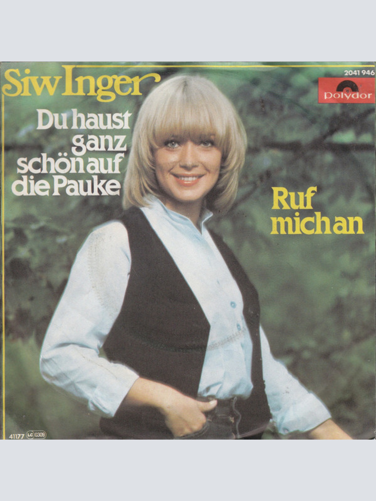 7", Single Siw Inger - Du Haust Ganz Schön Auf Die Pauke