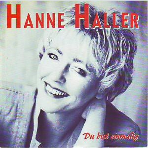 7", Single Hanne Haller - Du Bist Einmalig