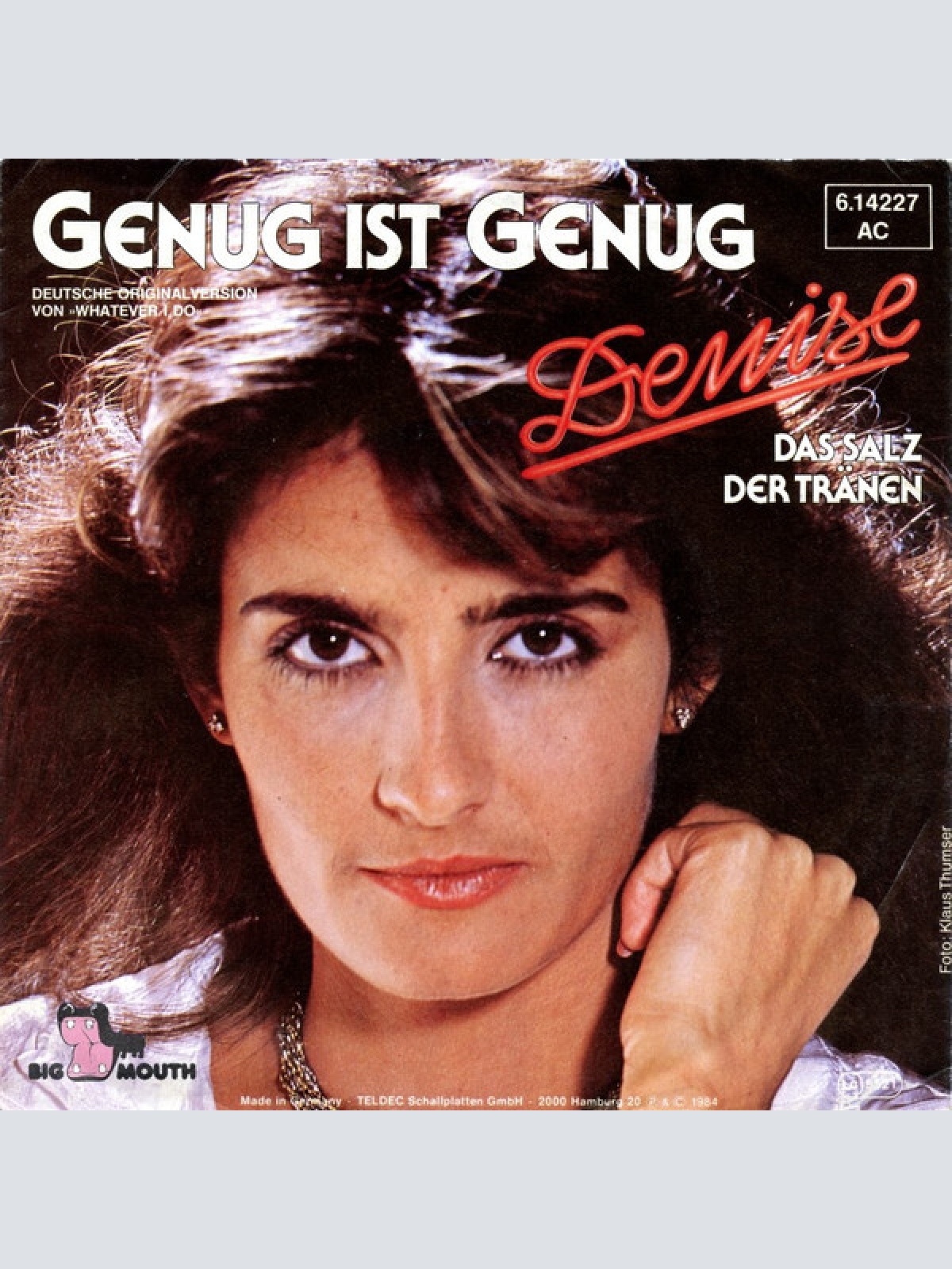7", Single Denise (13) - Genug Ist Genug