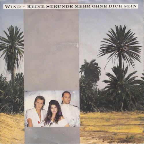 7" Wind (4) - Keine Sekunde Mehr Ohne Dich Sein