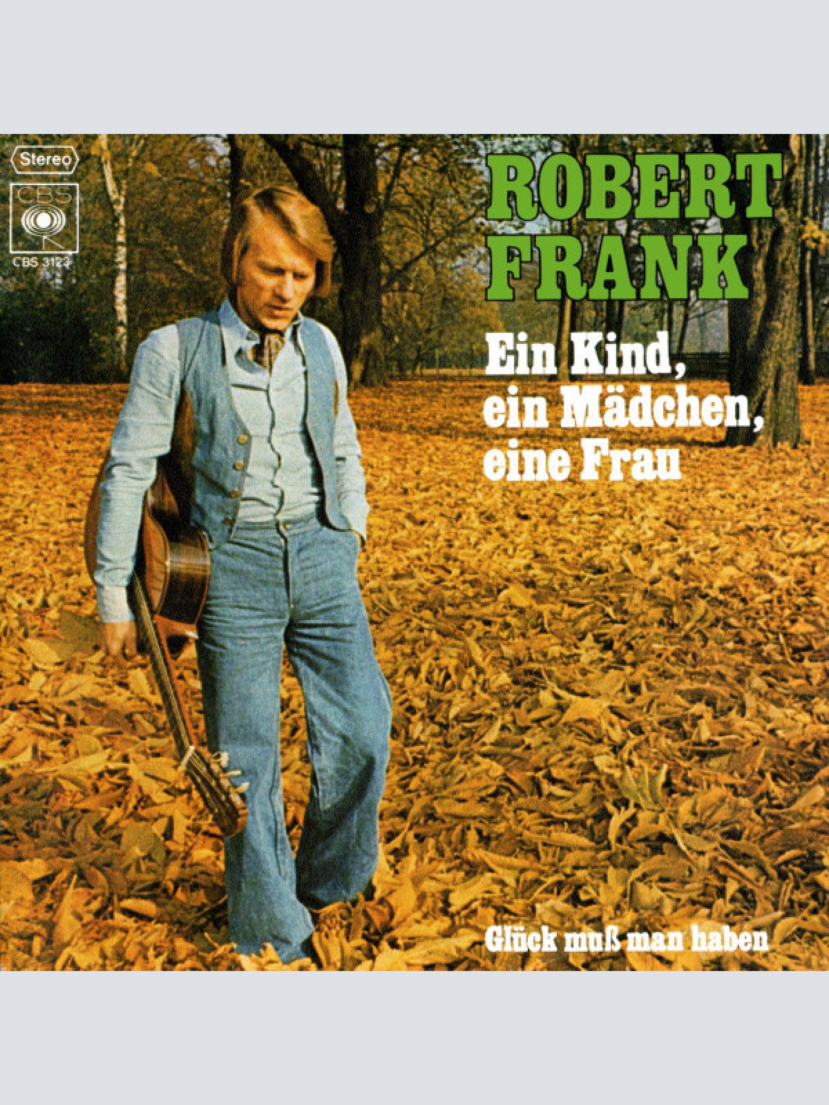 7", Single, Promo Robert Frank* - Ein Kind, Ein Mädchen, Eine Frau