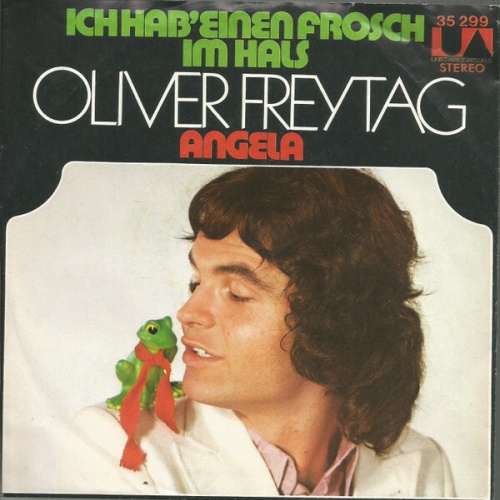 7", Single Oliver Freytag - Ich Hab' Einen Frosch Im Hals / Angela