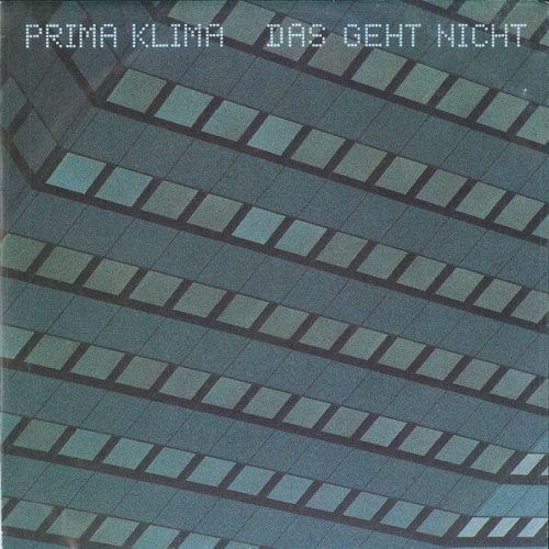 7", Single Prima Klima - Das Geht Nicht