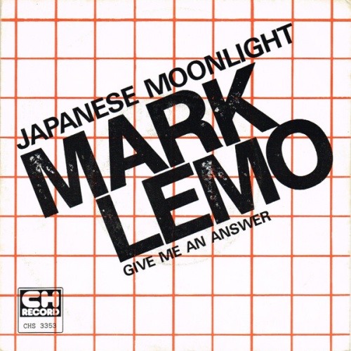 7", Single Mark Lemo - Japanese Moonlight / Give Me An Answer