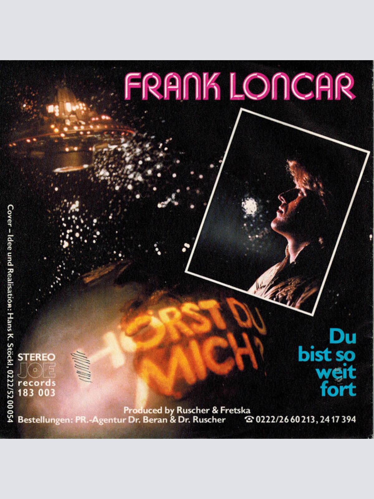 7", Single Frank Loncar - Hörst Du Mich? / Du Bist So Weit Fort