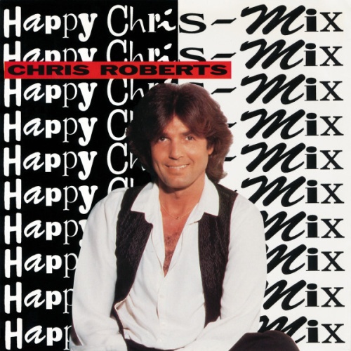 7" Chris Roberts - Happy Chris-Mix