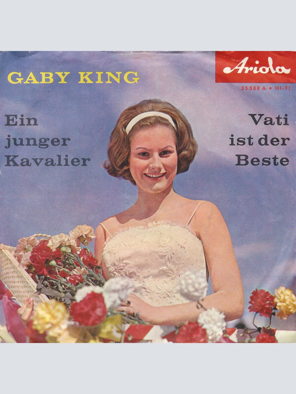 7", Single Gaby King - Ein Junger Kavalier / Vati Ist Der Beste