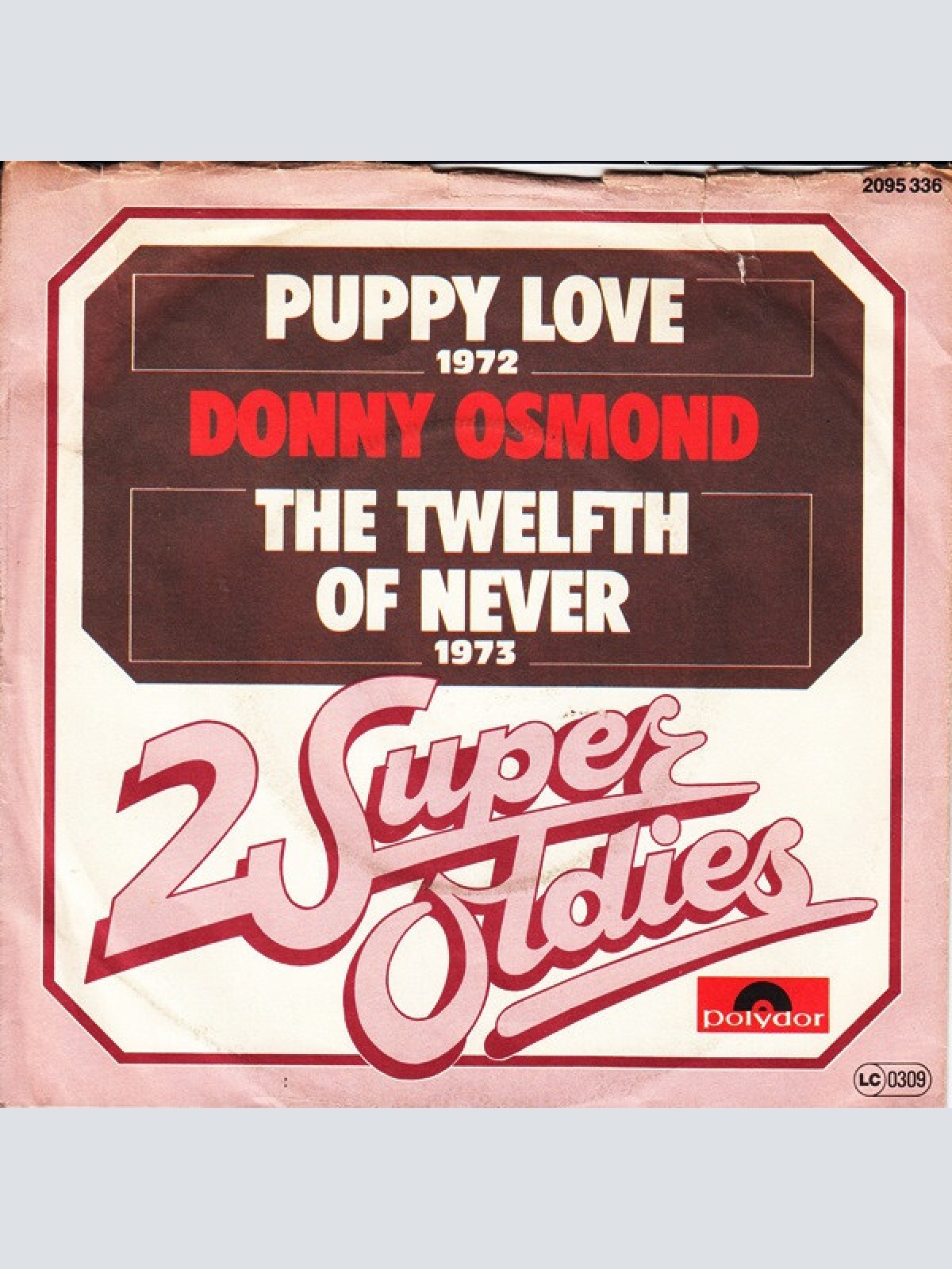 7", Single Donny Osmond - Puppy Love / The Twelfth Of Never