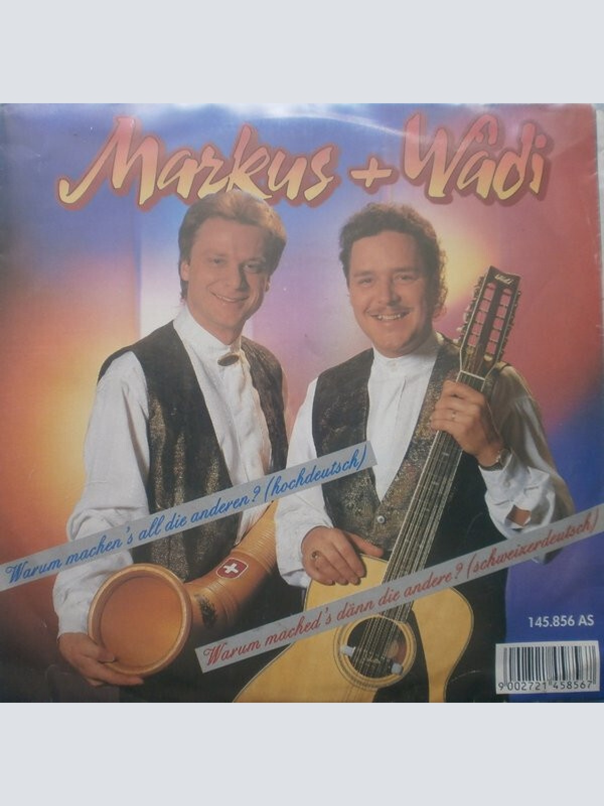 7", Single Markus Und Wädi - Warum Machet's Dänn Die Andere? ( Schweizerdeutsch)