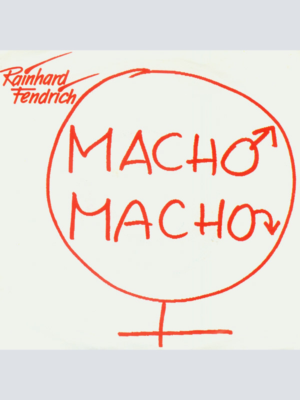7", Single Rainhard Fendrich - Macho Macho