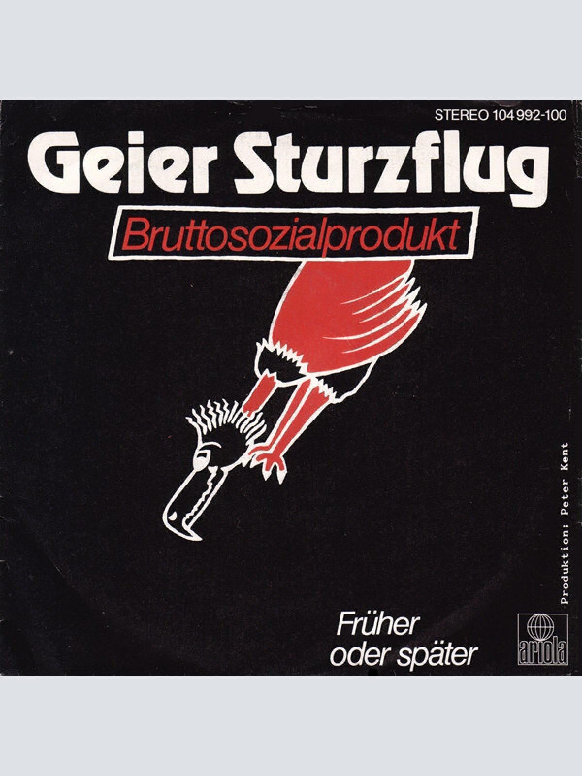 7", Single Geier Sturzflug - Bruttosozialprodukt