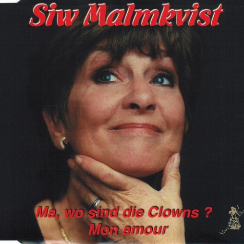 CD, Maxi Siw Malmkvist - Ma, Wo Sind Die Clowns? / Mon Amour
