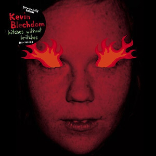 CD, Album Kevin Blechdom - Bitches Without Britches