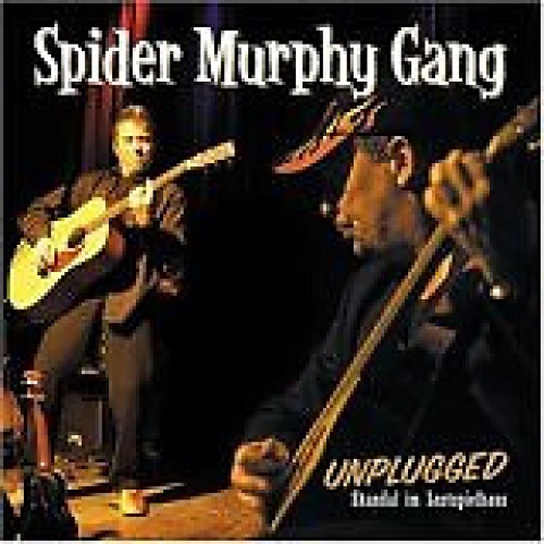 2xCD, Album Spider Murphy Gang - Unplugged - Skandal Im Lustspielhaus