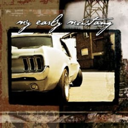 CD, Album, Ltd, Dig My Early Mustang - My Early Mustang
