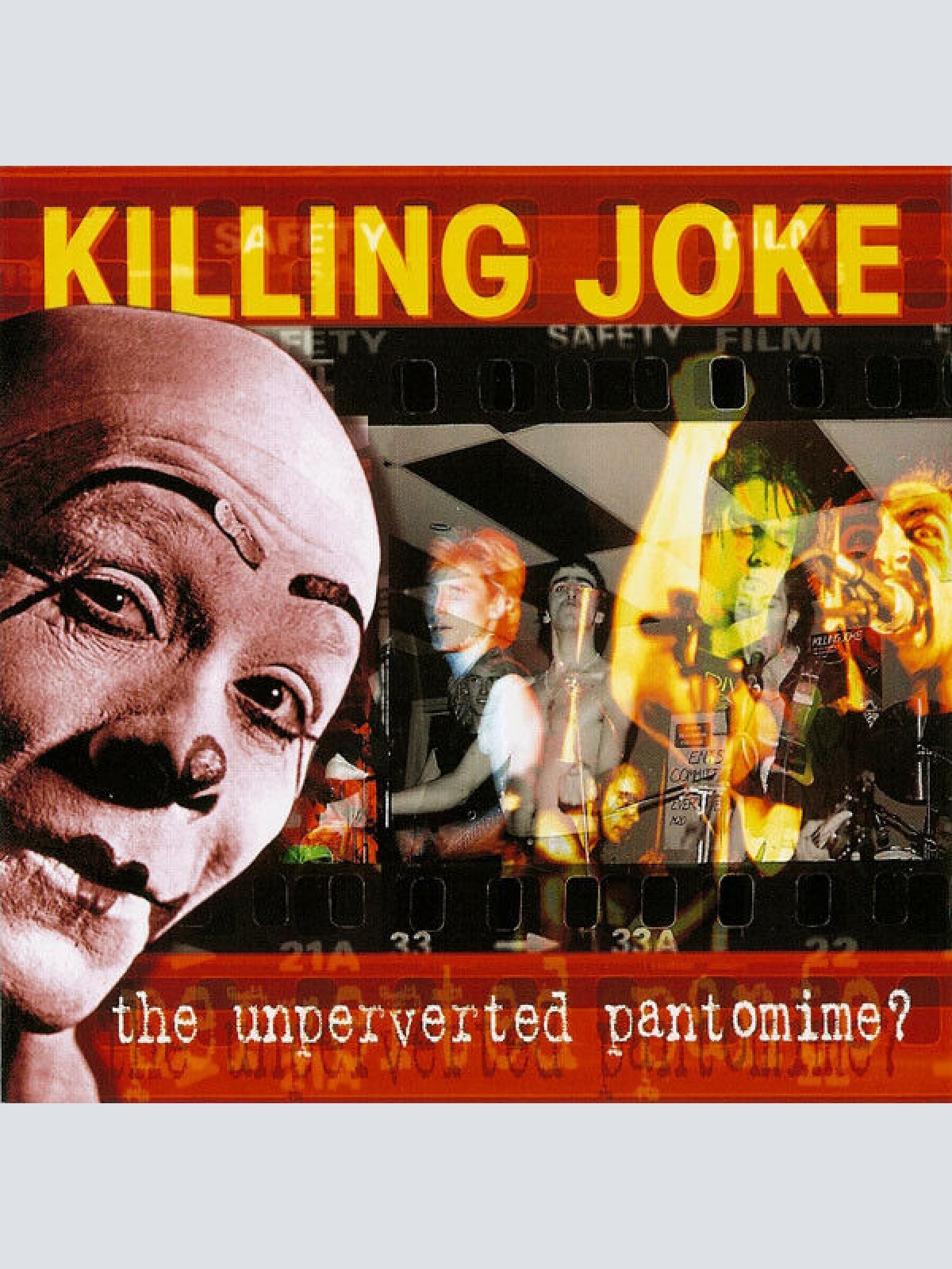 CD, Comp, RE Killing Joke - The Unperverted Pantomime?