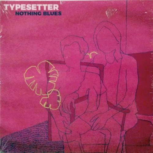 CD, Album Typesetter - Nothing Blues