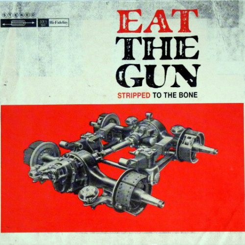 CD, Album Eat The Gun - Stripped To The Bone
