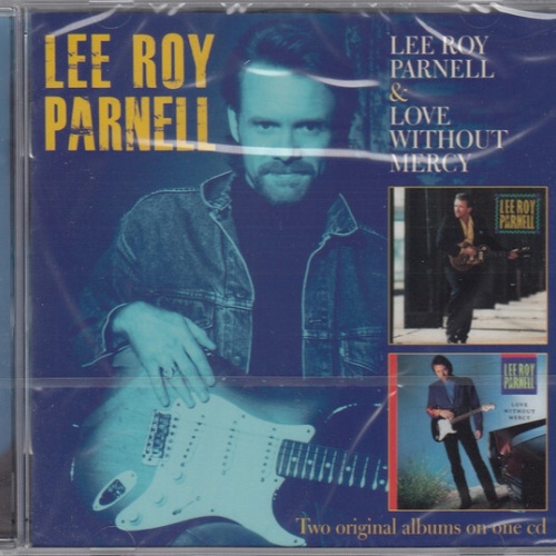 CD, Comp Lee Roy Parnell - Lee Roy Parnell / Love Without Mercy