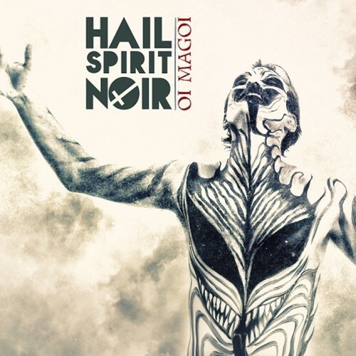 CD, Album Hail Spirit Noir - Oi Magoi