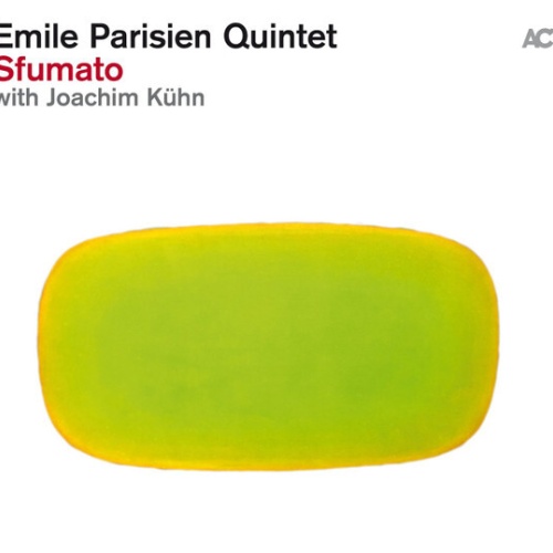 CD, Album Emile Parisien Quintet With Joachim Kühn - Sfumato
