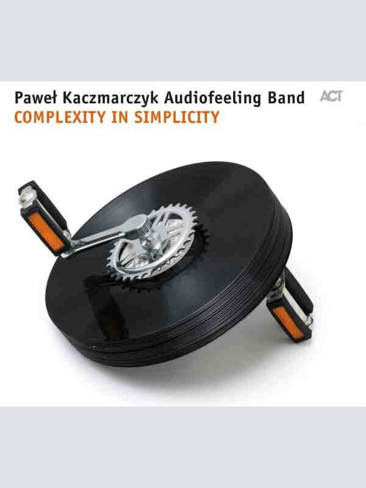 CD, Album Paweł Kaczmarczyk Audiofeeling Band - Complexity In Simplicity