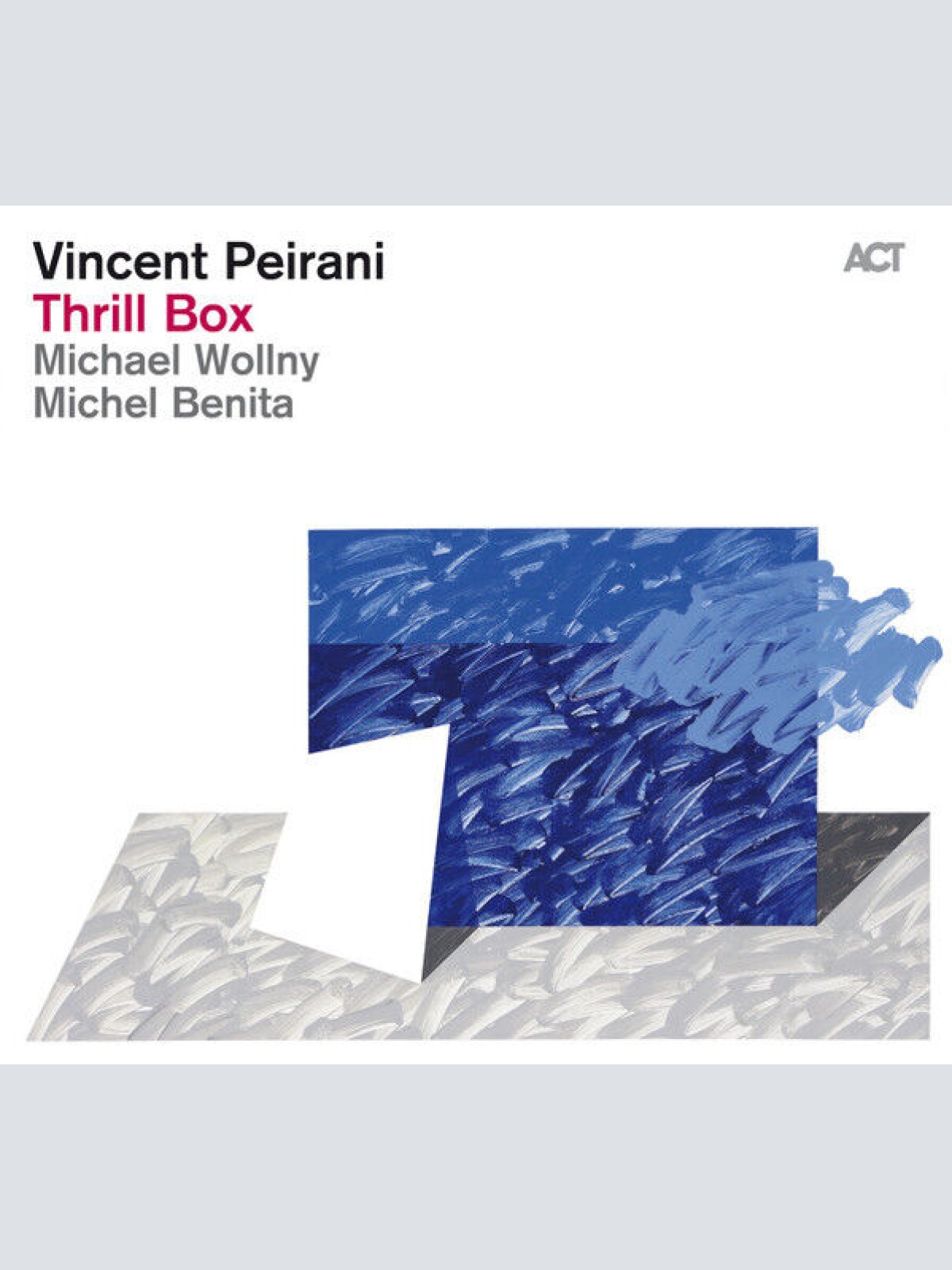 CD, Album Vincent Peirani - Thrill Box