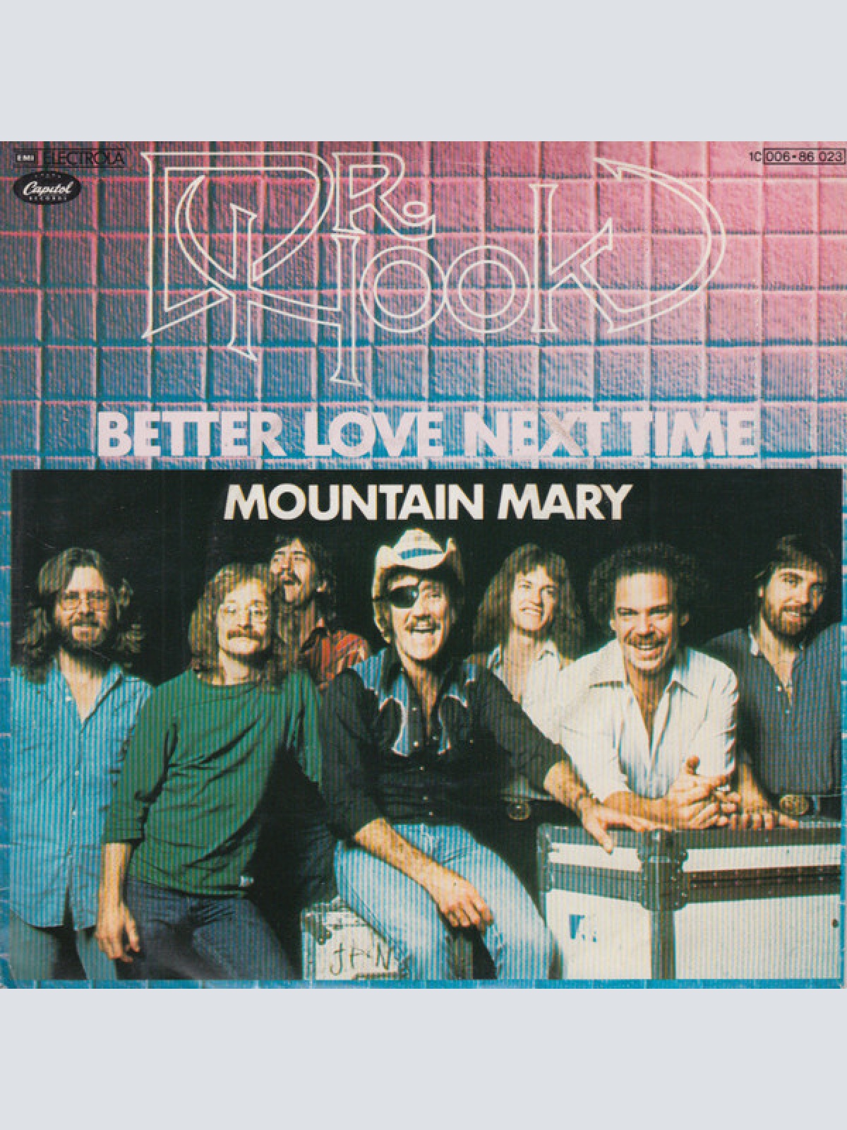 7", Single Dr. Hook - Better Love Next Time