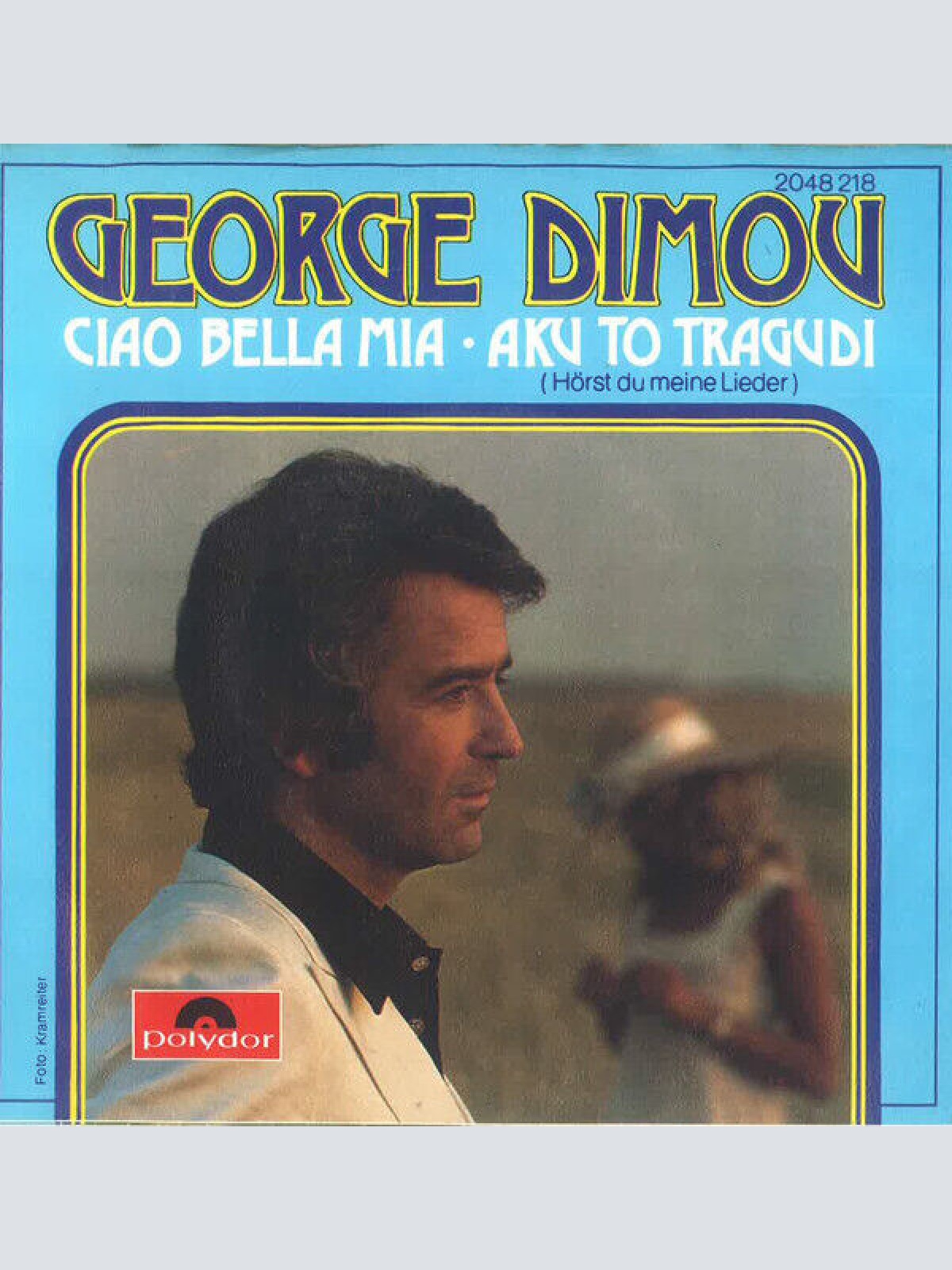 7", Single Georges Dimou - Ciao, Bella Mia