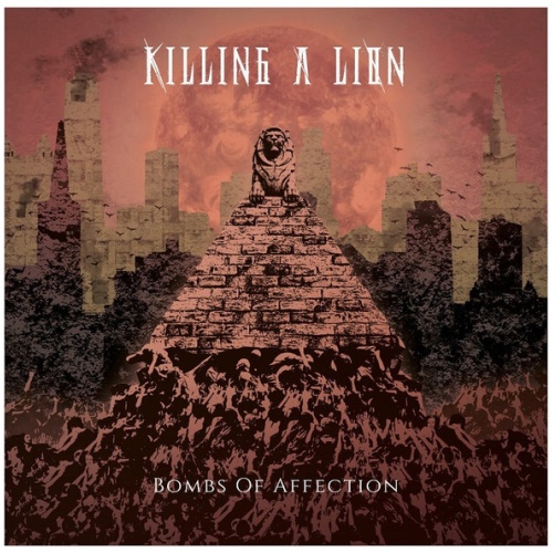 CD, Dig Killing a Lion - Bombs Of Affection
