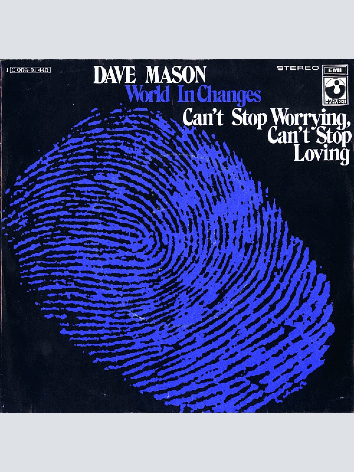 7", Single Dave Mason - World In Changes / Can't Stop Worrying, Can't Stop Lo...