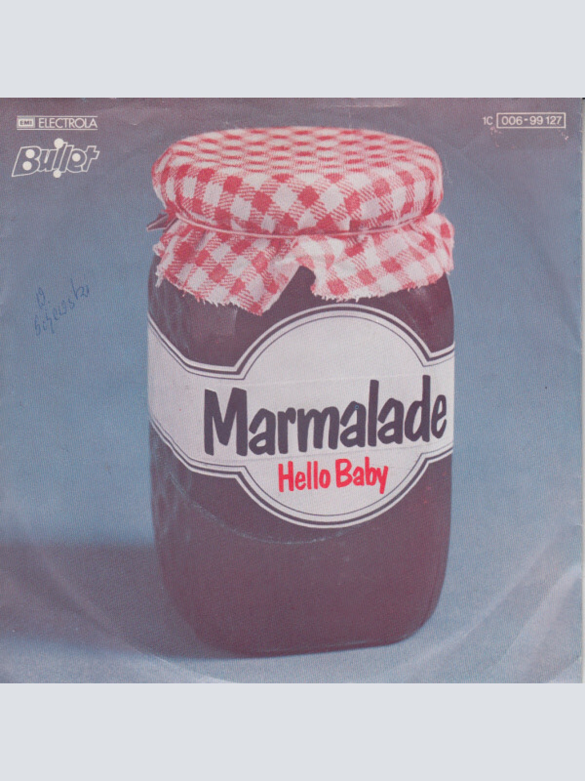 7", Single Marmalade* - Hello Baby