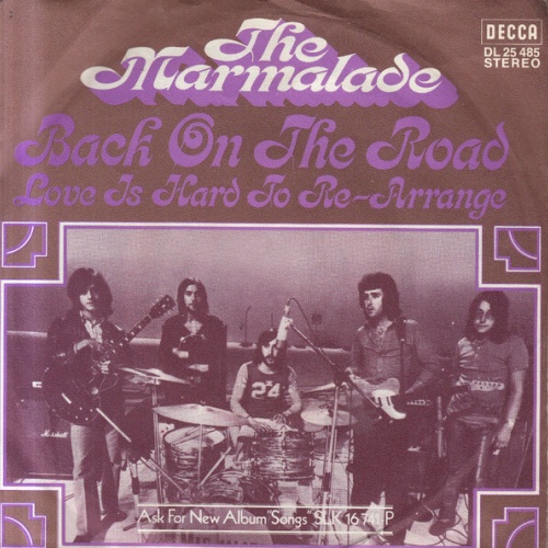 7", Single The Marmalade - Back On The Road