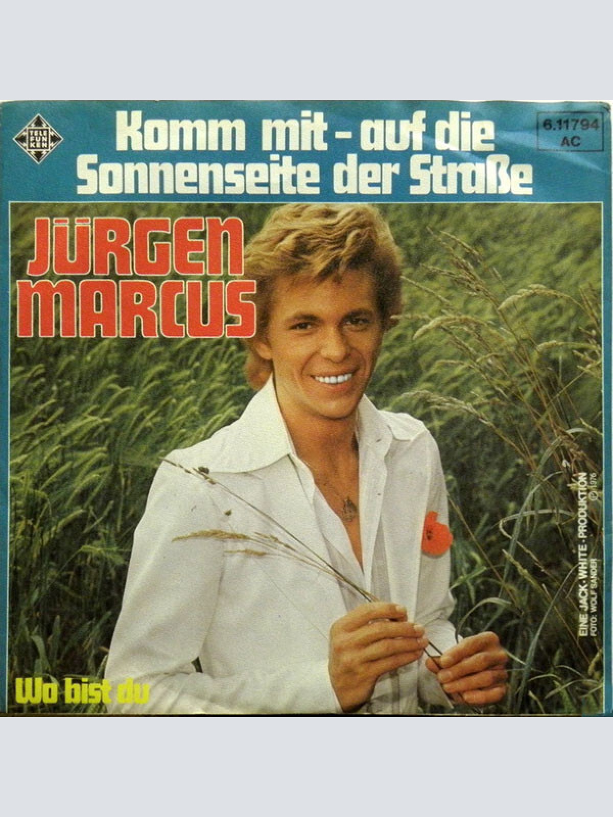 7", Single Jürgen Marcus - Komm Mit - Auf Die Sonnenseite Der Straße