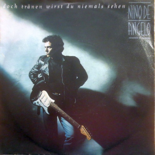 7", Single Nino de Angelo - Doch Tränen Wirst Du Niemals Sehen