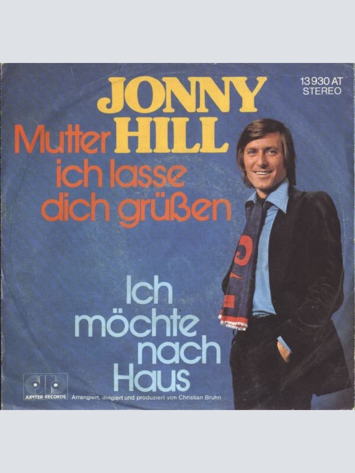 7", Single Jonny Hill - Mutter Ich Lasse Dich Grüßen