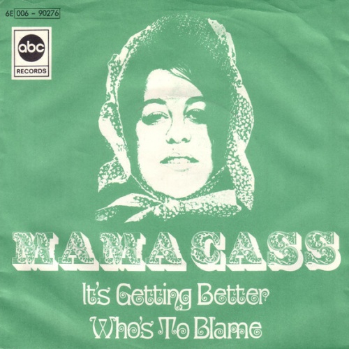 7", Single Mama Cass* - It's Getting Better