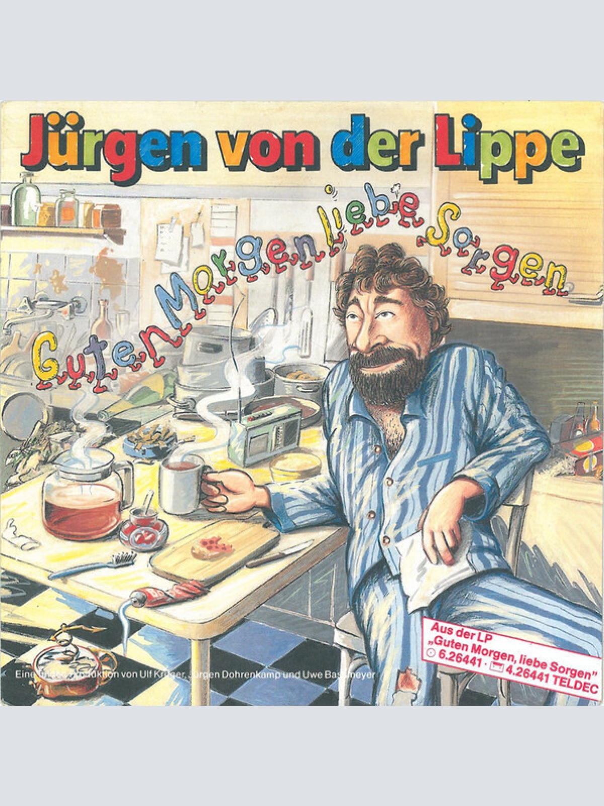 7", Single Jürgen Von Der Lippe - Guten Morgen Liebe Sorgen