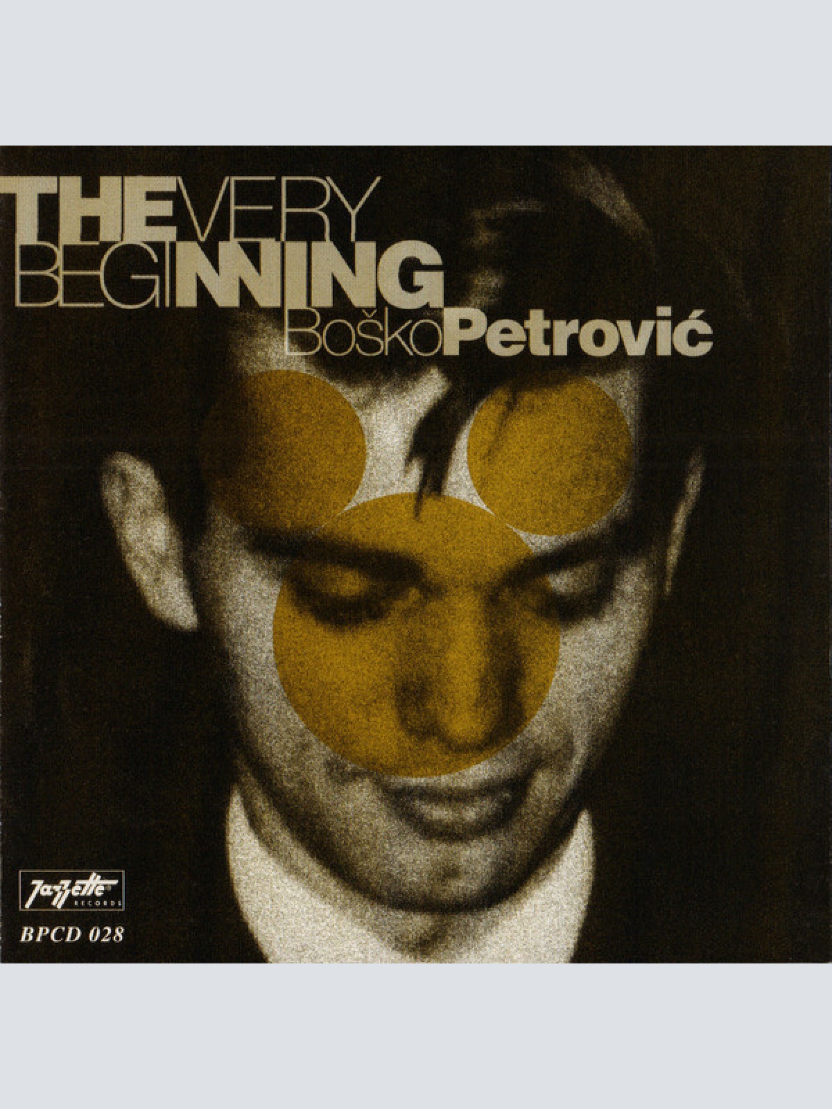 CD, Comp Boško Petrović - The Very Beginning