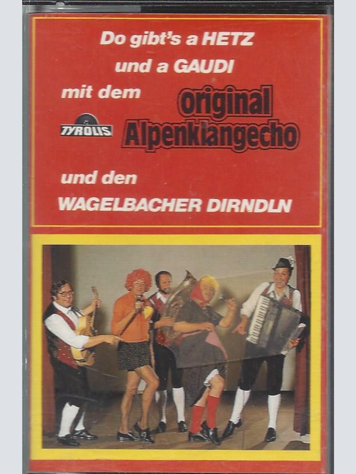 MC--Origianl Alpenklangecho --Do gibts a Hetz und a Gaudi