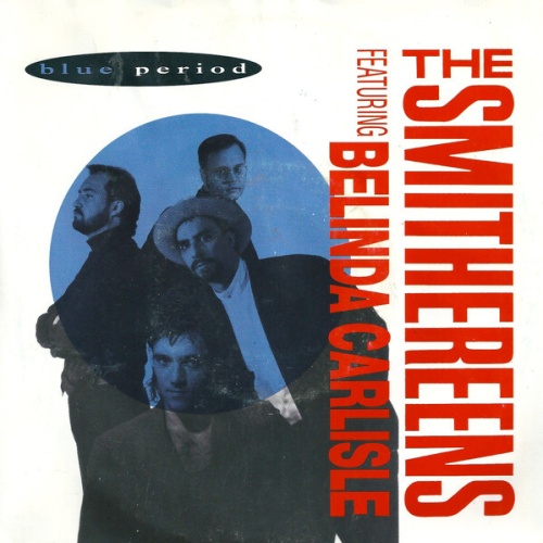 7", Single The Smithereens Featuring Belinda Carlisle - Blue Period