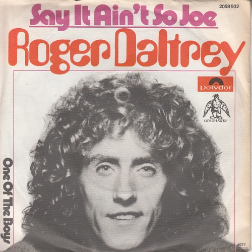7", Single Roger Daltrey - Say It Ain't So Joe