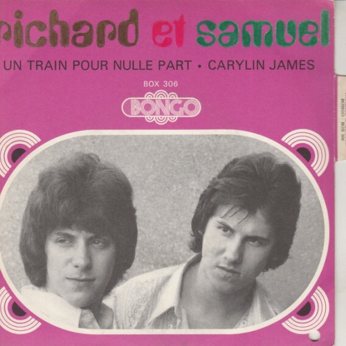 7", Single Richard Et Samuel - Un Train Pour Nulle Part
