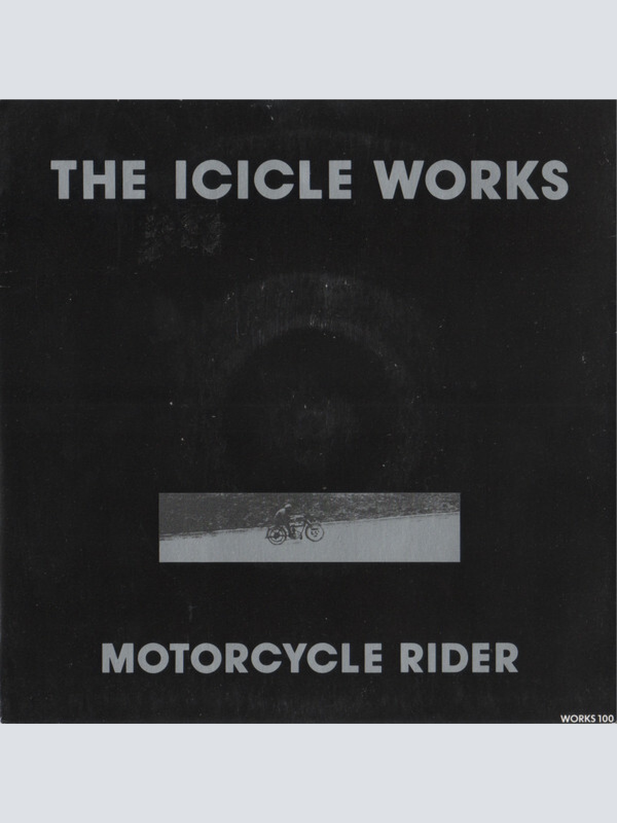 7", Single The Icicle Works - Motorcycle Rider
