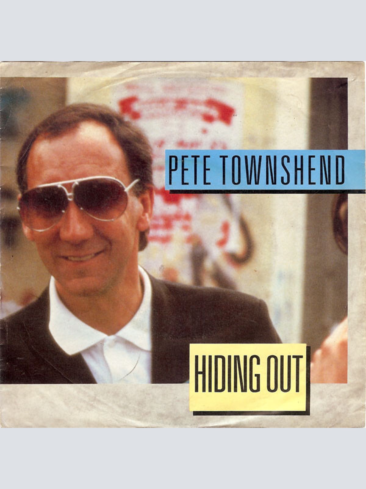 7", Single Pete Townshend - Hiding Out