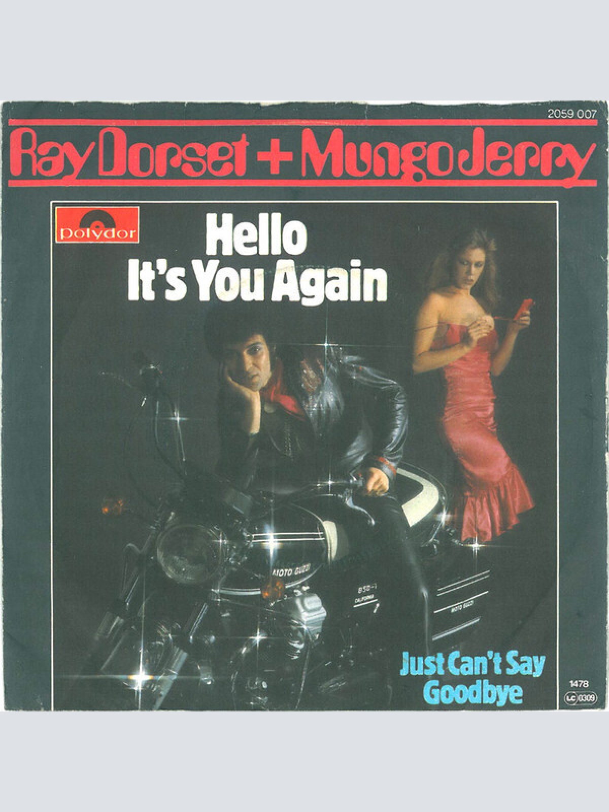 7", Single Ray Dorset + Mungo Jerry - Hello It's You Again