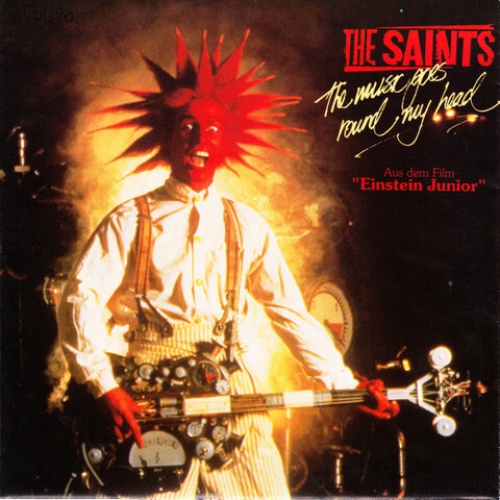 7", Single The Saints (2) - The Music Goes Round My Head